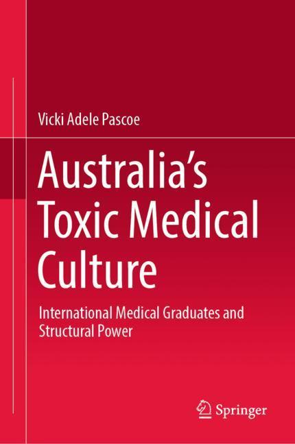Australia's Toxic Medical Culture main product photo