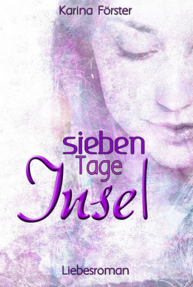 Sieben Tage Insel
