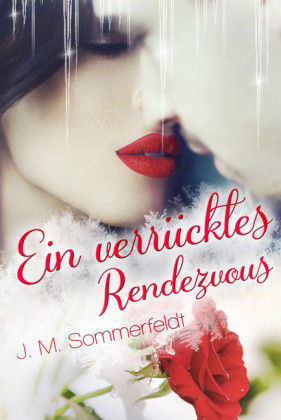 Ein verrücktes Rendezvous