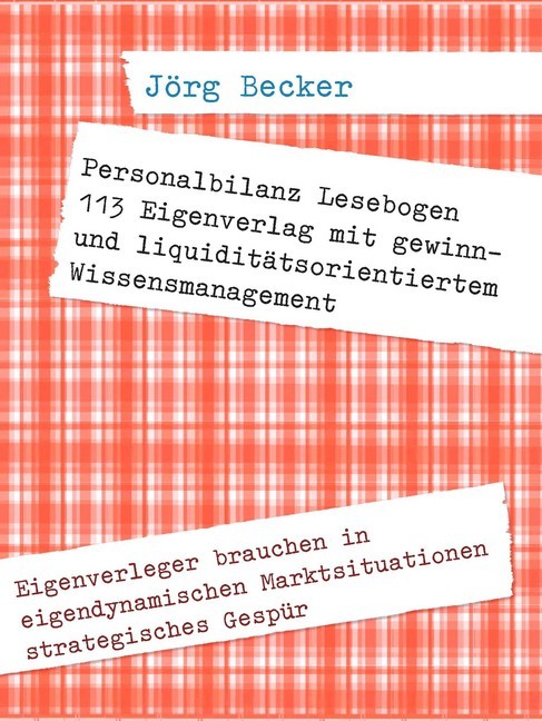 Personalbilanz Lesebogen 113 Eigenverlag mit gewinn- und liquiditätsorientiertem Wissensmanagement main product photo