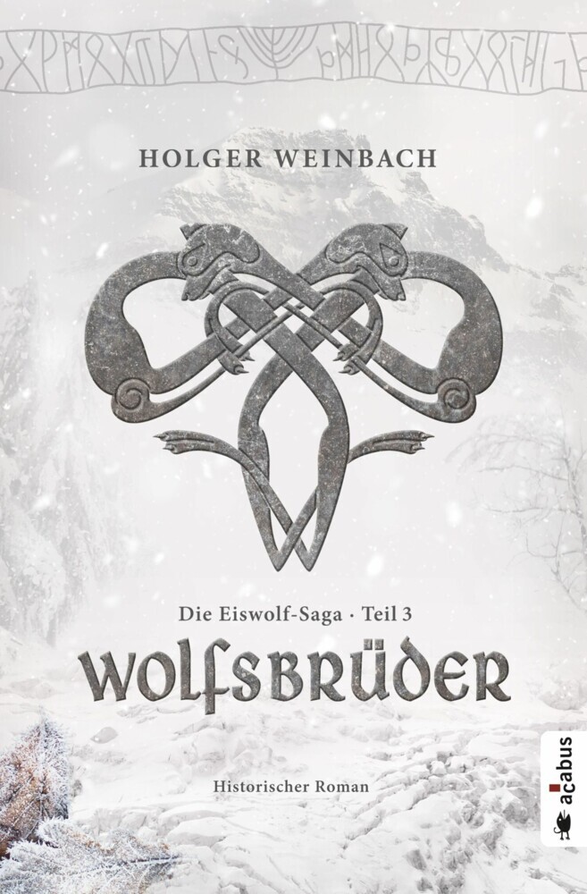 Die Eiswolf-Saga. Teil 3: Wolfsbrüder main product photo