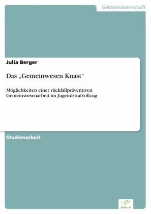 Das 'Gemeinwesen Knast'