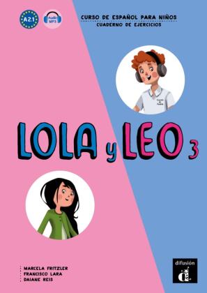 Lola y Leo - Cuaderno de ejercicios. Vol.3