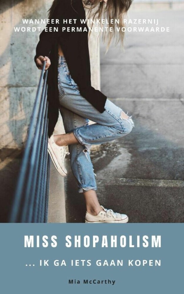 Miss Shopaholism ... Ik Ga Iets Gaan Kopen main product photo