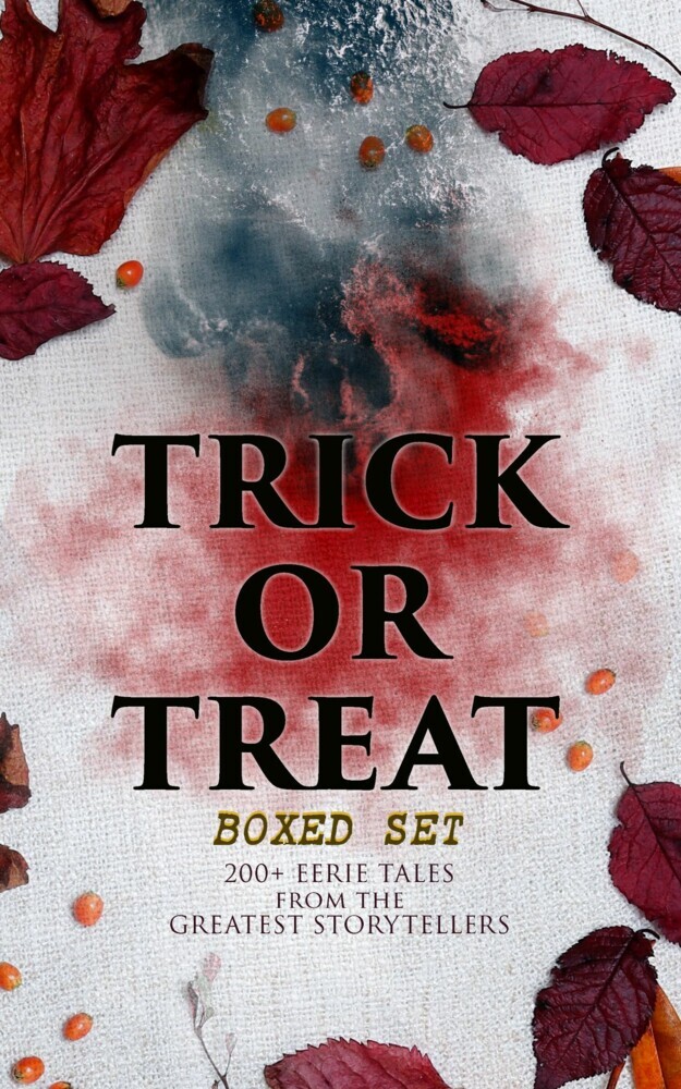 TRICK OR TREAT Boxed Set: 200+ Eerie Tales from the Greatest Storytellers main product photo