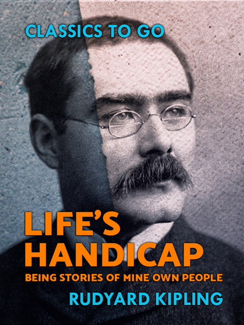 Life's Handicap: Being Stories of Mine Own People main product photo