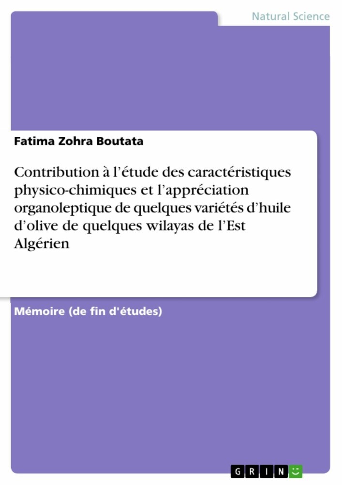 Contribution à l'étude des caractéristiques physico-chimiques et l'appréciation organoleptique de quelques variétés d'huile d'olive de quelques wilayas de l'Est Algérien main product photo