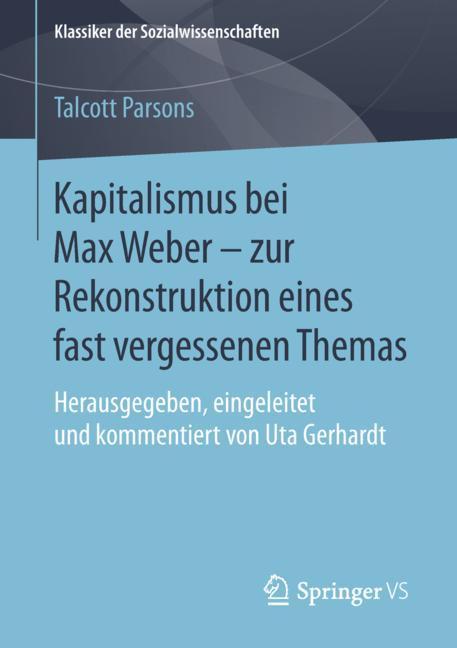 Kapitalismus bei Max Weber - zur Rekonstruktion eines fast vergessenen Themas main product photo