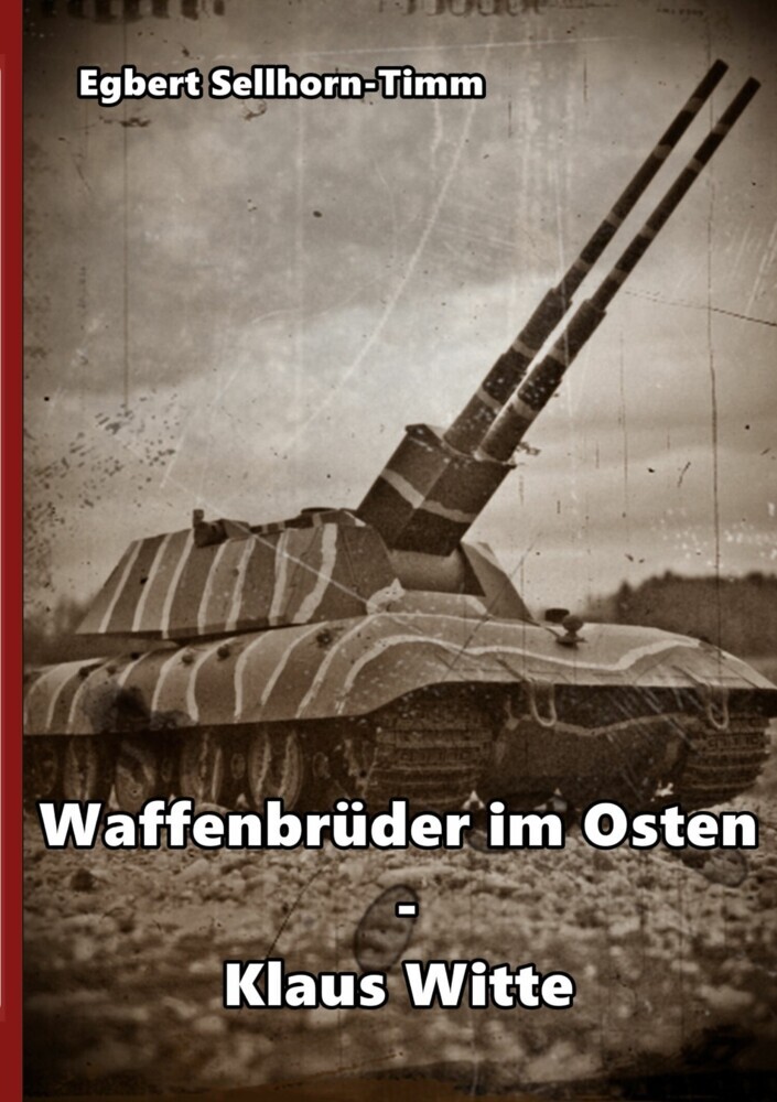 Waffenbrüder im Osten - Klaus Witte main product photo