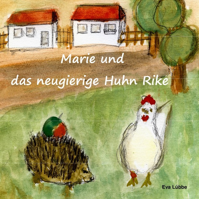 Marie und das neugierige Huhn Rike main product photo