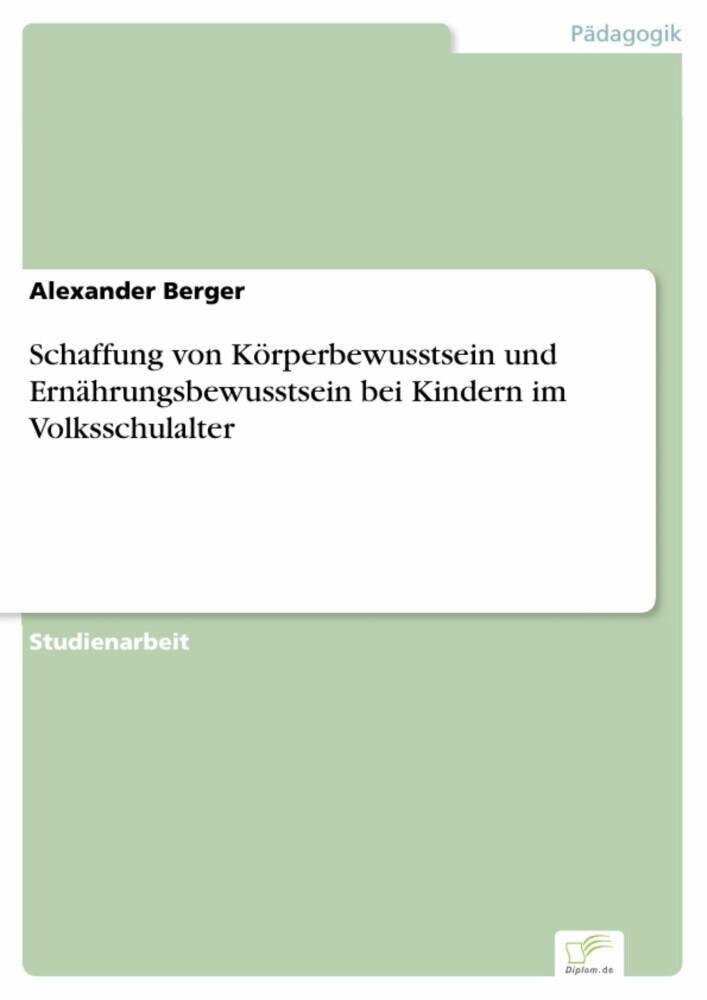Schaffung von Körperbewusstsein und Ernährungsbewusstsein bei Kindern im Volksschulalter main product photo