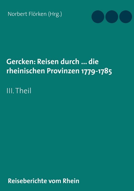 Gercken, Ph.W.: Reisen durch ... die rheinischen Provinzen 1779-1785 main product photo
