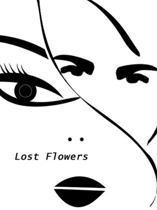 Lost Flowers