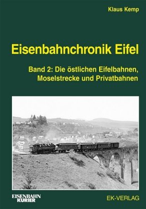 Eisenbahnchronik Eifel. Bd.2