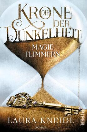 Die Krone der Dunkelheit - Magieflimmern