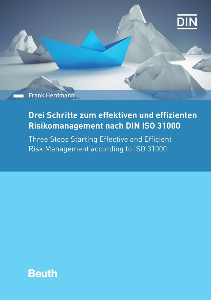 Drei Schritte zum effektiven und effizienten Risikomanagement nach DIN ISO 31000 main product photo