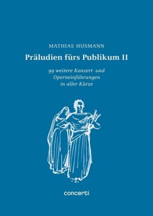 Präludien fürs Publikum. Bd.2