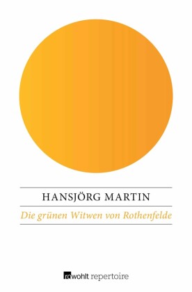 Die grünen Witwen von Rothenfelde