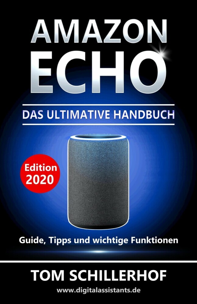 Amazon Echo - Das ultimative Handbuch: Guide, Tipps und wichtige Funktionen main product photo