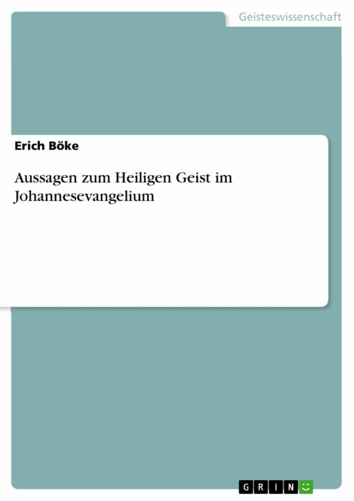Aussagen zum Heiligen Geist im Johannesevangelium main product photo