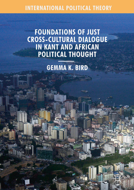 Foundations of Just Cross-Cultural Dialogue in Kant and African Political Thought main product photo