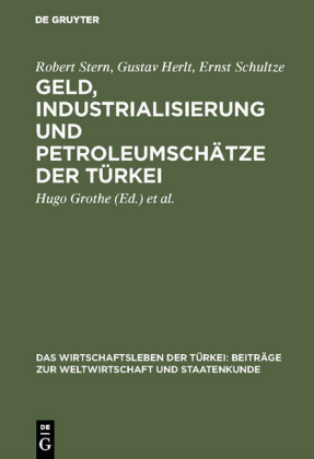 Geld, Industrialisierung und Petroleumschätze der Türkei