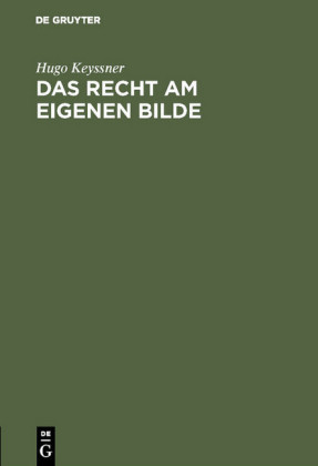 Das Recht am eigenen Bilde