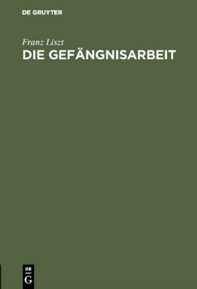 Die Gefängnisarbeit