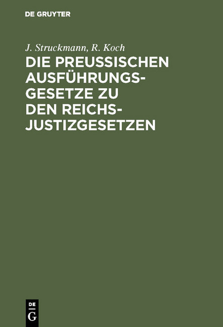 Die preussischen Ausführungsgesetze zu den Reichs-Justizgesetzen main product photo