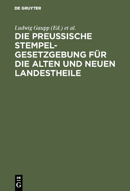 Die Preussische Stempelgesetzgebung für die alten und neuen Landestheile main product photo