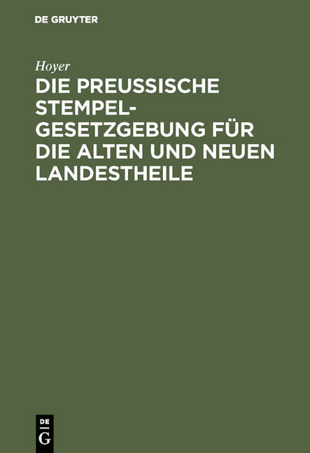 Die Preussische Stempelgesetzgebung für die alten und neuen Landestheile main product photo