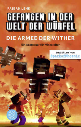 Gefangen in der Welt der Würfel. Die Armee der Wither