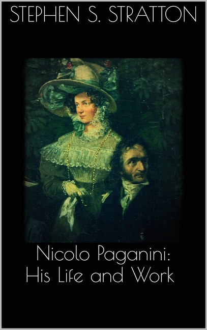 Nicolo Paganini: His Life and Work main product photo