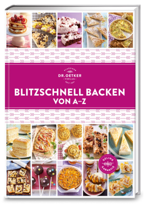 Blitzschnell backen von A-Z