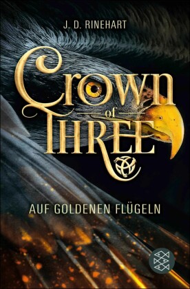 Crown of Three - Auf goldenen Flügeln (Bd. 1)