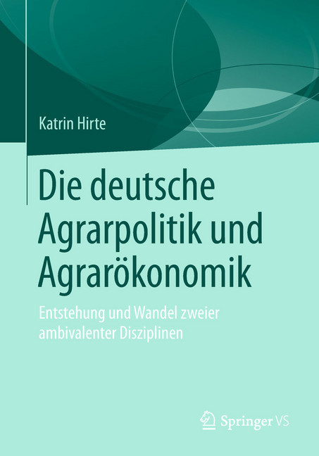 Die deutsche Agrarpolitik und Agrarökonomik main product photo
