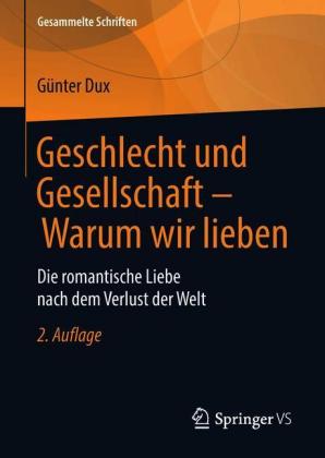 Geschlecht und Gesellschaft - Warum wir lieben