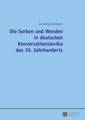 Die Sorben und Wenden in deutschen Konversationslexika des 19....