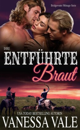 Ihre entführte Braut