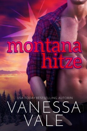Montana Hitze