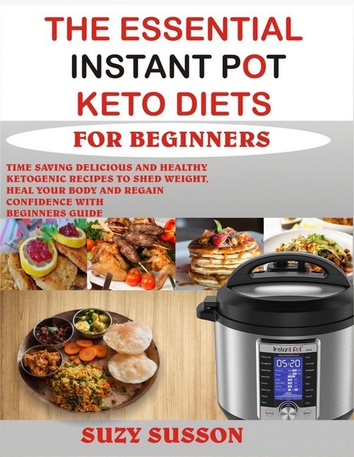 The Essential Instant Pot Keto Diets for Beginners main product photo