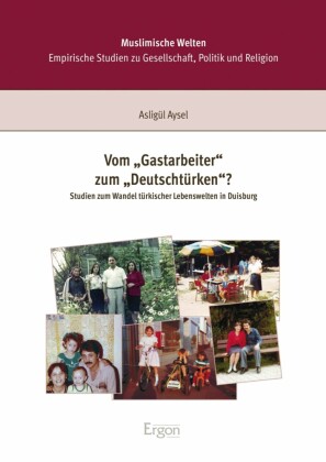 Vom 'Gastarbeiter' zum 'Deutschtürken'?