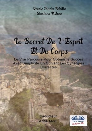 Le Secret De L'esprit Et Du Corps