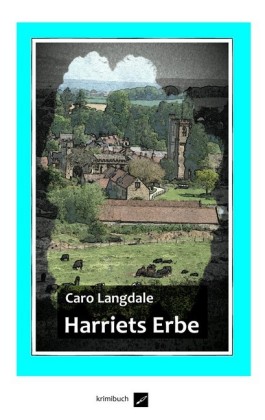 Harriets Erbe