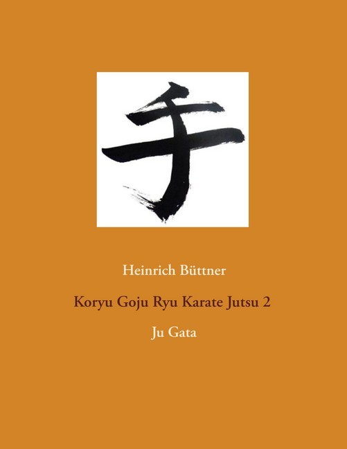 Koryu Goju Ryu Karate Jutsu 2 main product photo