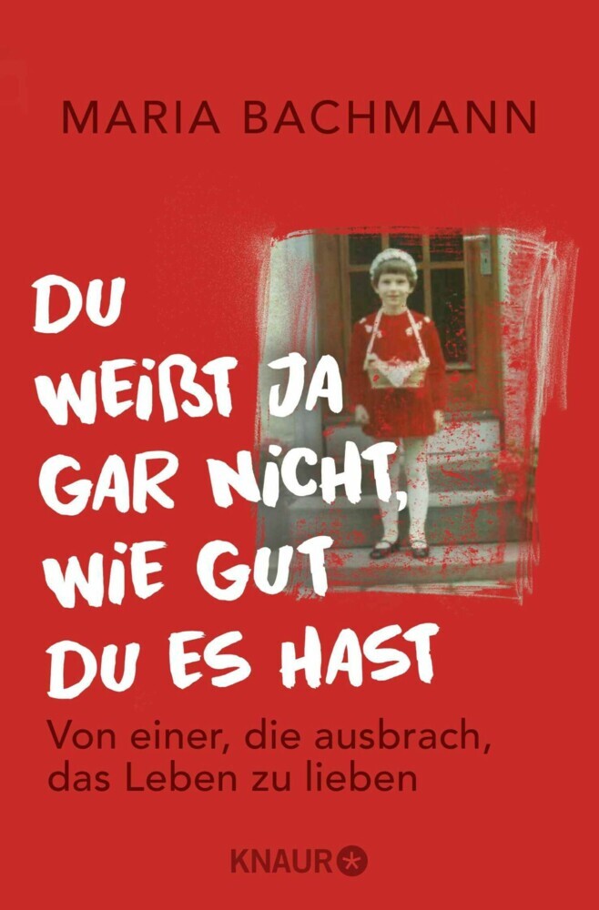 Du weißt ja gar nicht, wie gut du es hast main product photo