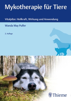 Mykotherapie für Tiere