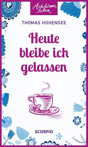 Heute bleibe ich gelassen main product photo