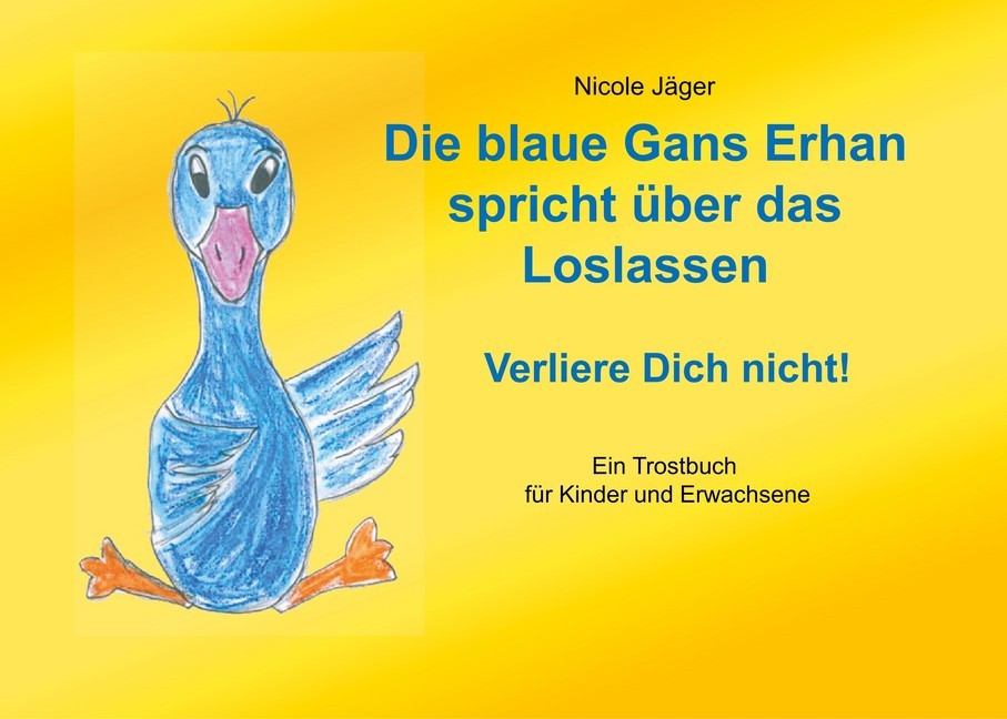 Die blaue Gans Erhan spricht über das Loslassen main product photo