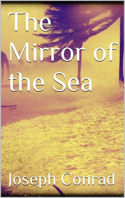 The Mirror of the Sea main product photo